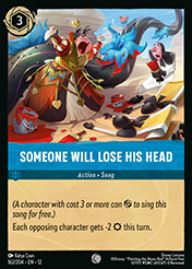 Someone Will Lose His Head Wilds Unknown Lorcana Card