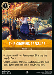 This Growing Pressure Wilds Unknown Lorcana Card
